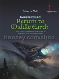 Symphony No. 5 - Return to Middle Earth (Vocal Score)